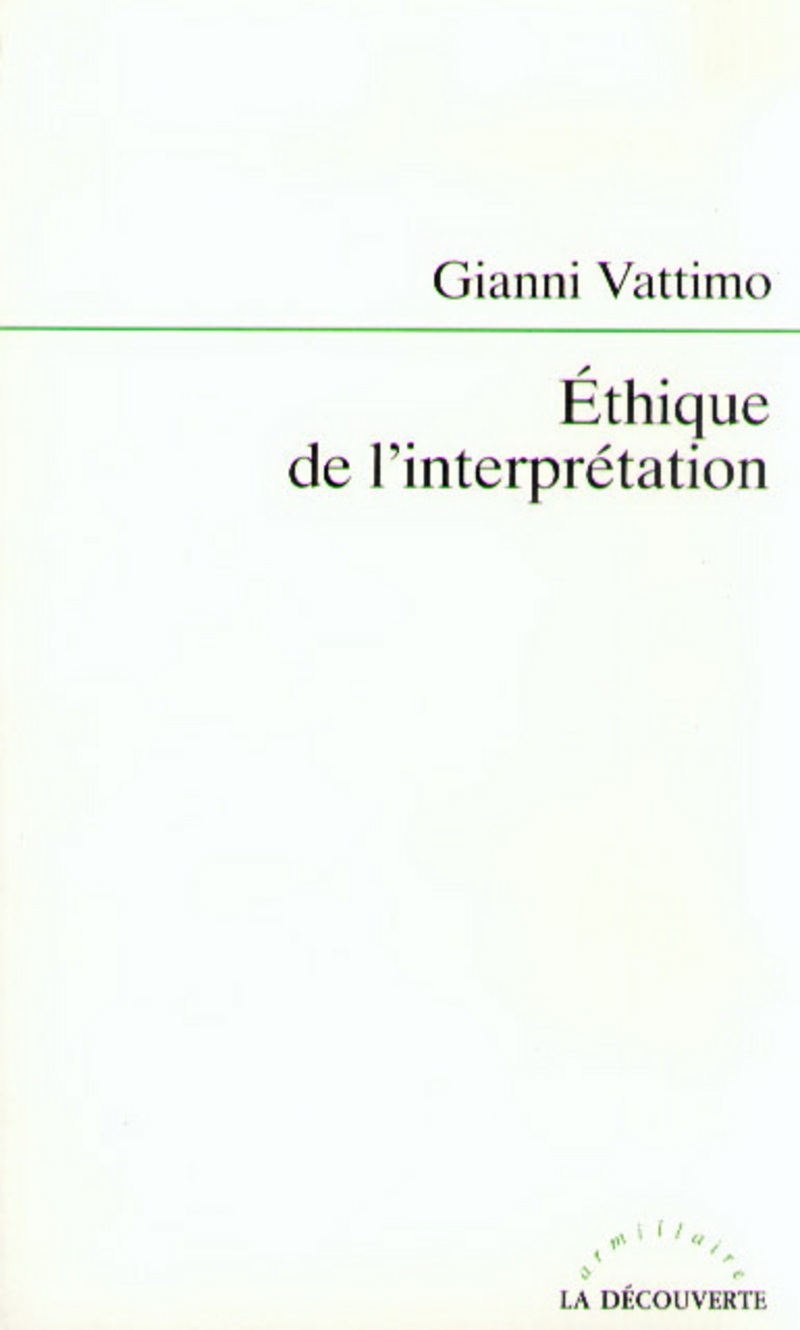 Éthique de l'interprétation - Gianni Vattimo
