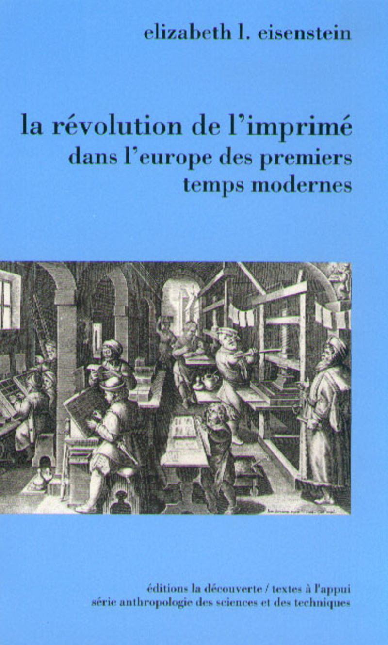 La révolution de l'imprimé - Elizabeth Lewisohn Eisenstein