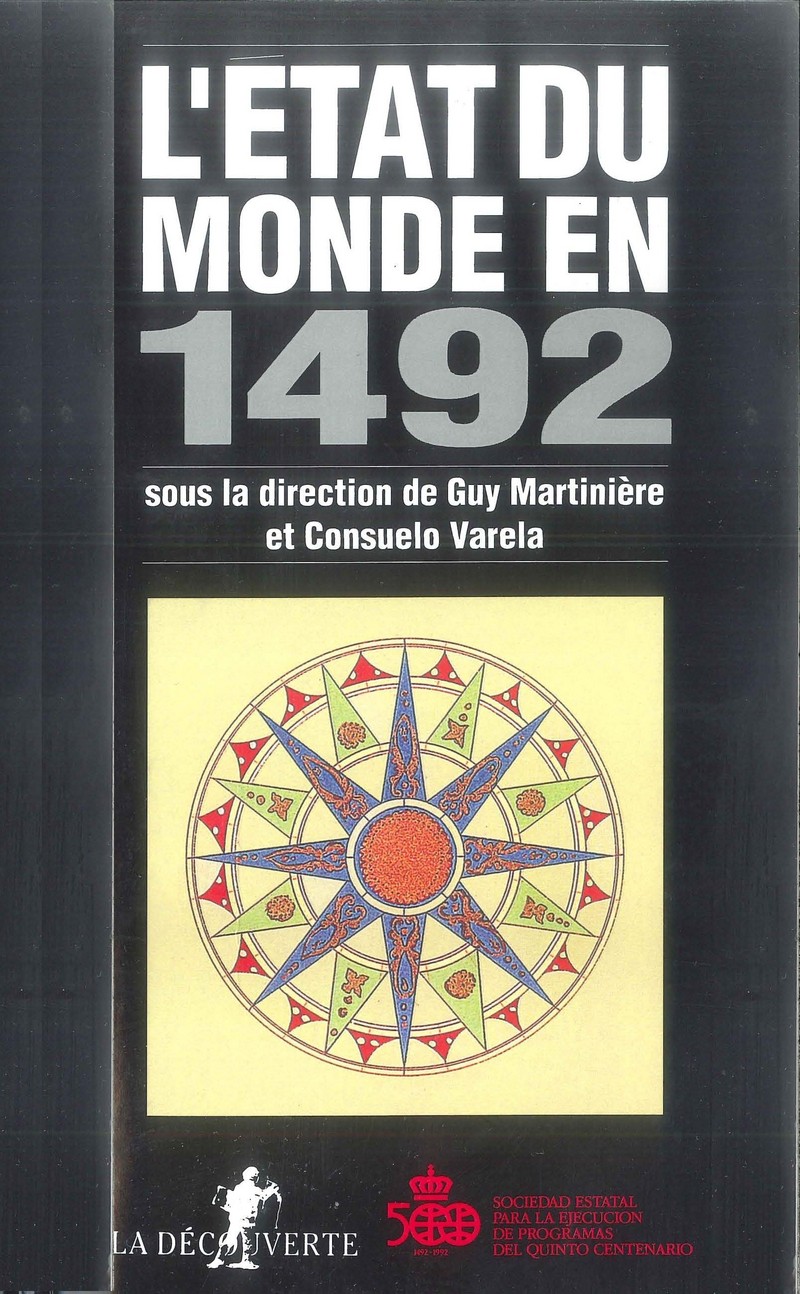 L'état du monde en 1492 - Consuelo Varela, Guy Martinière