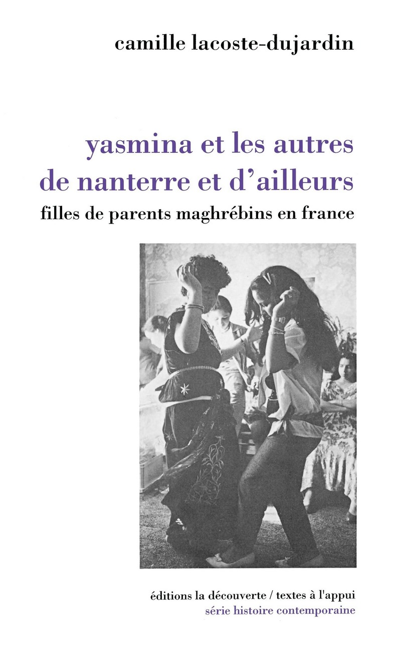 Yasmina et les autres, de Nanterre et d'ailleurs - Camille Lacoste-Dujardin