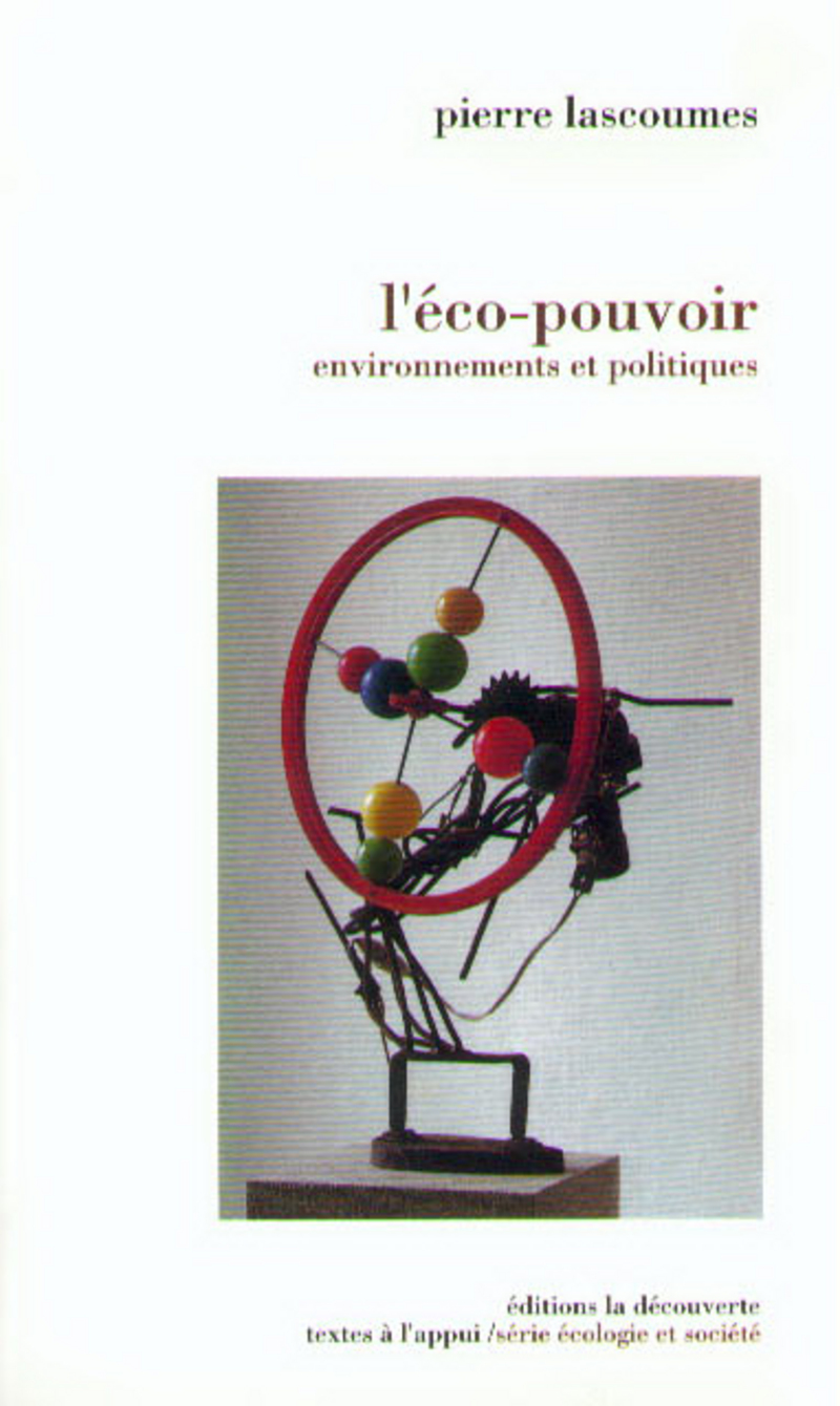 L'éco-pouvoir - Pierre Lascoumes