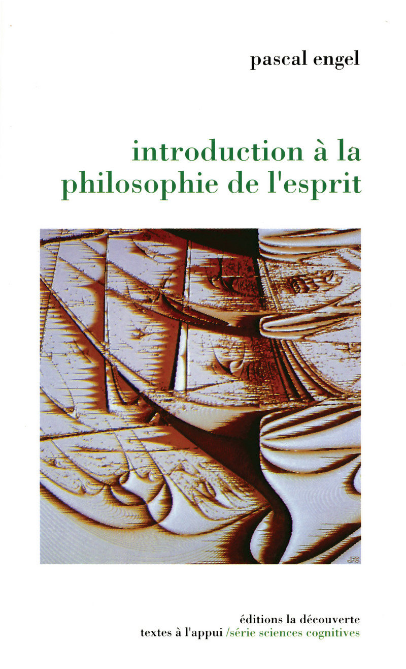 Introduction à la philosophie de l'esprit - Pascal Engel