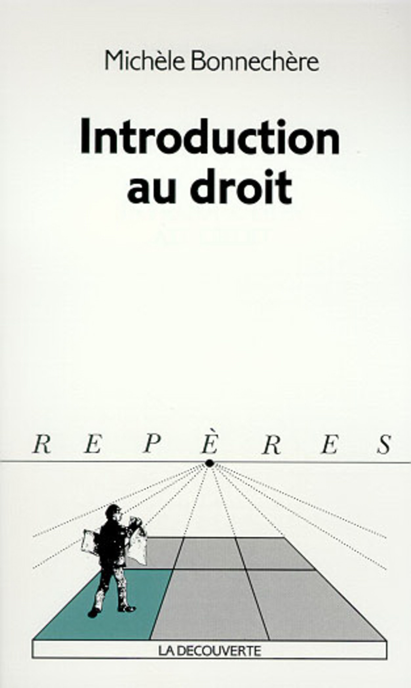 Introduction au droit - Michèle Bonnechère