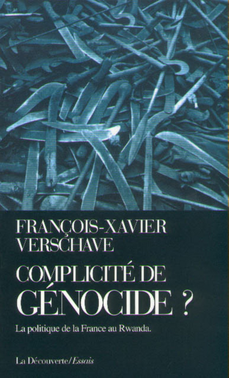 Complicité de génocide ? - François-Xavier Verschave