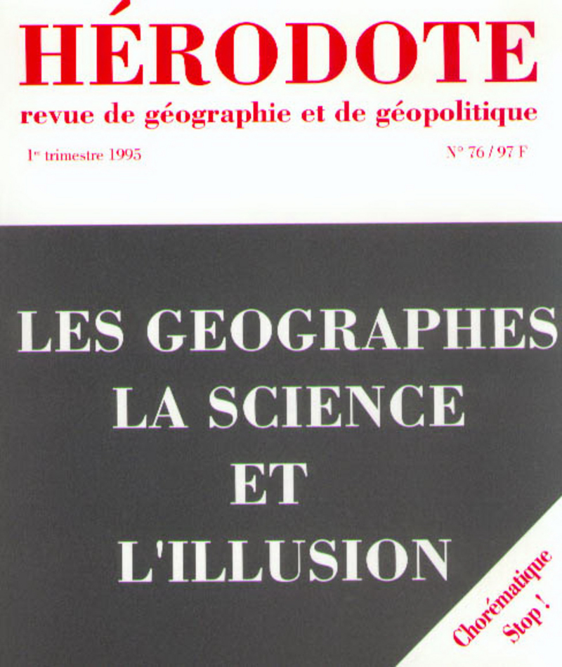 Les géographes, la science et l'illusion -  Revue Hérodote