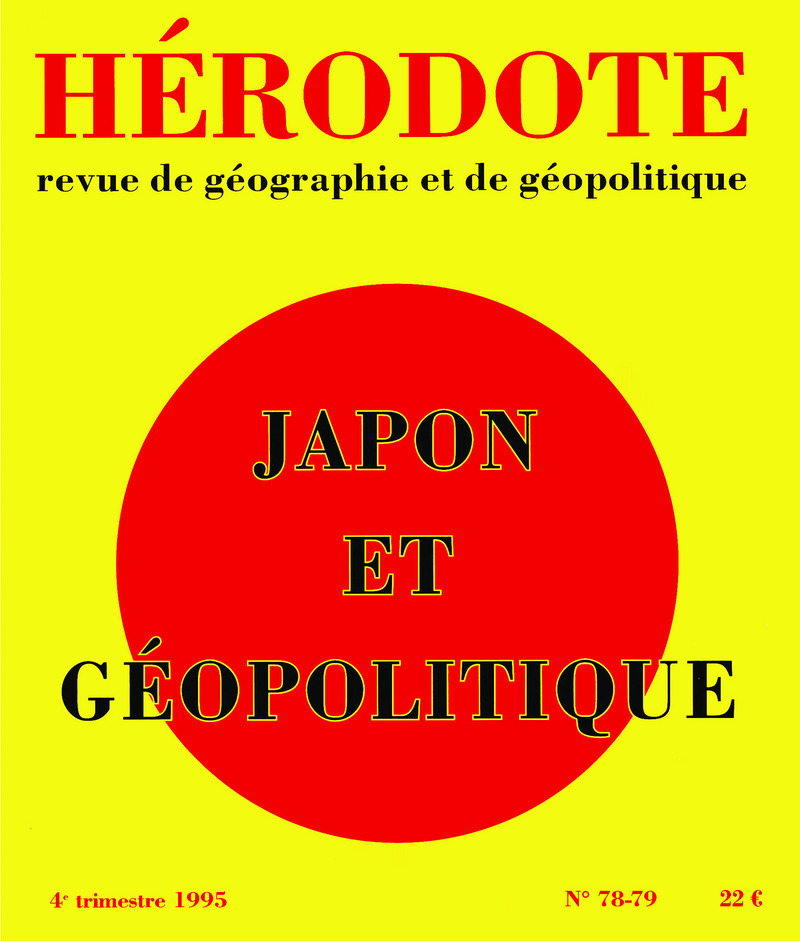 Hérodote numéro 78/79 - Japon et géopolitique -  Revue Hérodote