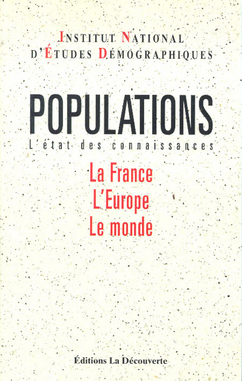 Populations : l'état des connaissances -  INED (Institut National d'Etudes Démographiques)