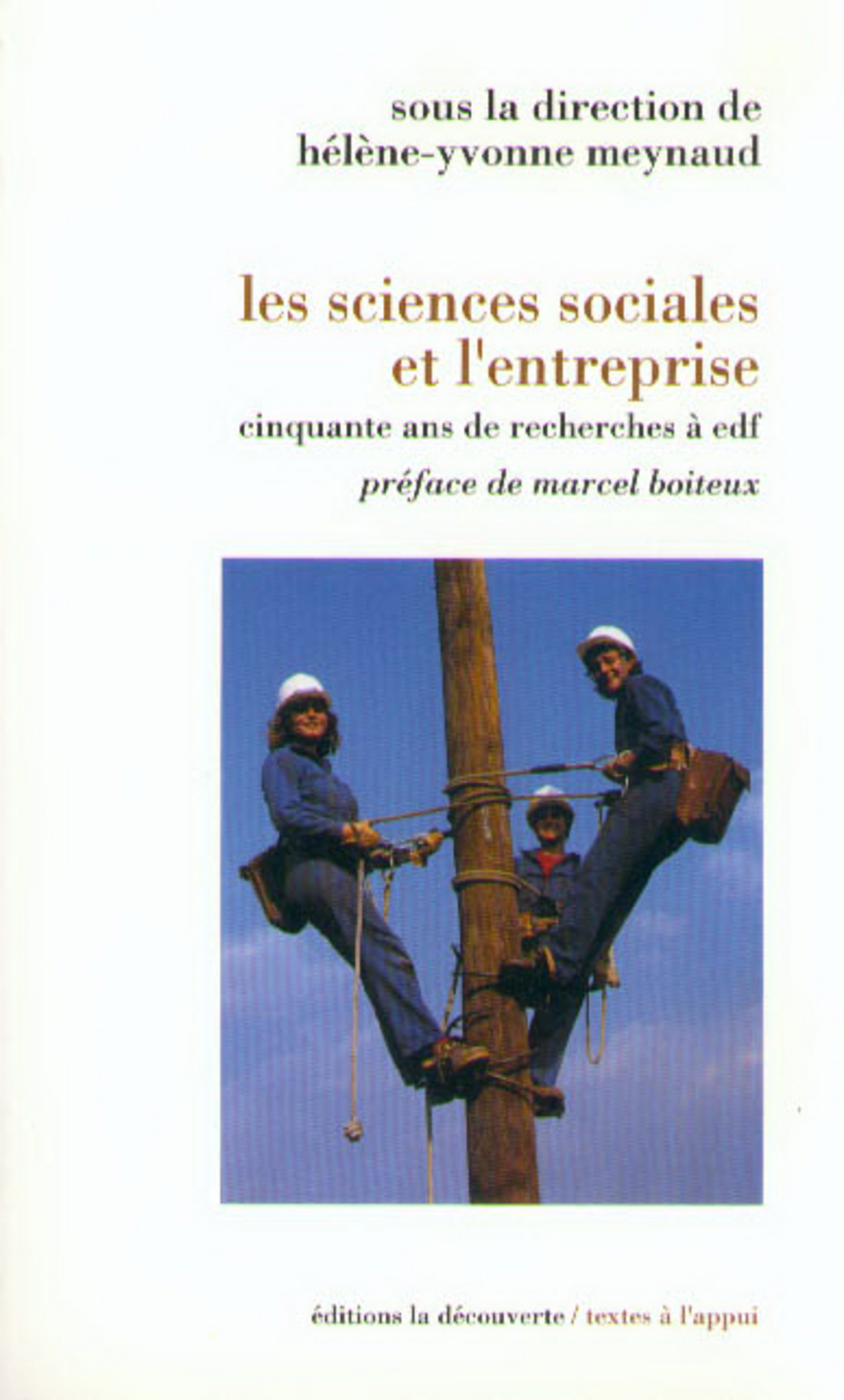 Les sciences sociales et l'entreprise - Hélène Yvonne Meynaud