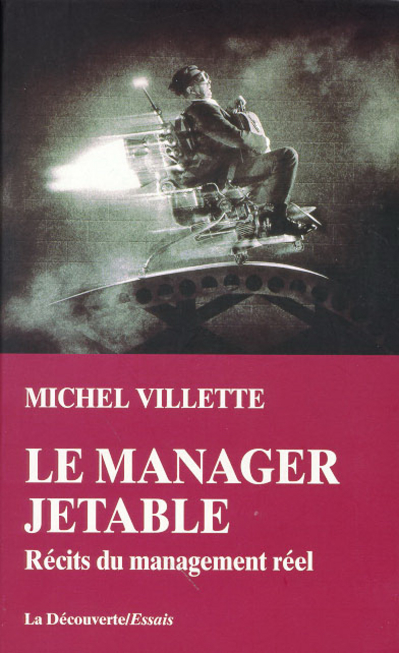 Le manager jetable - Michel Villette