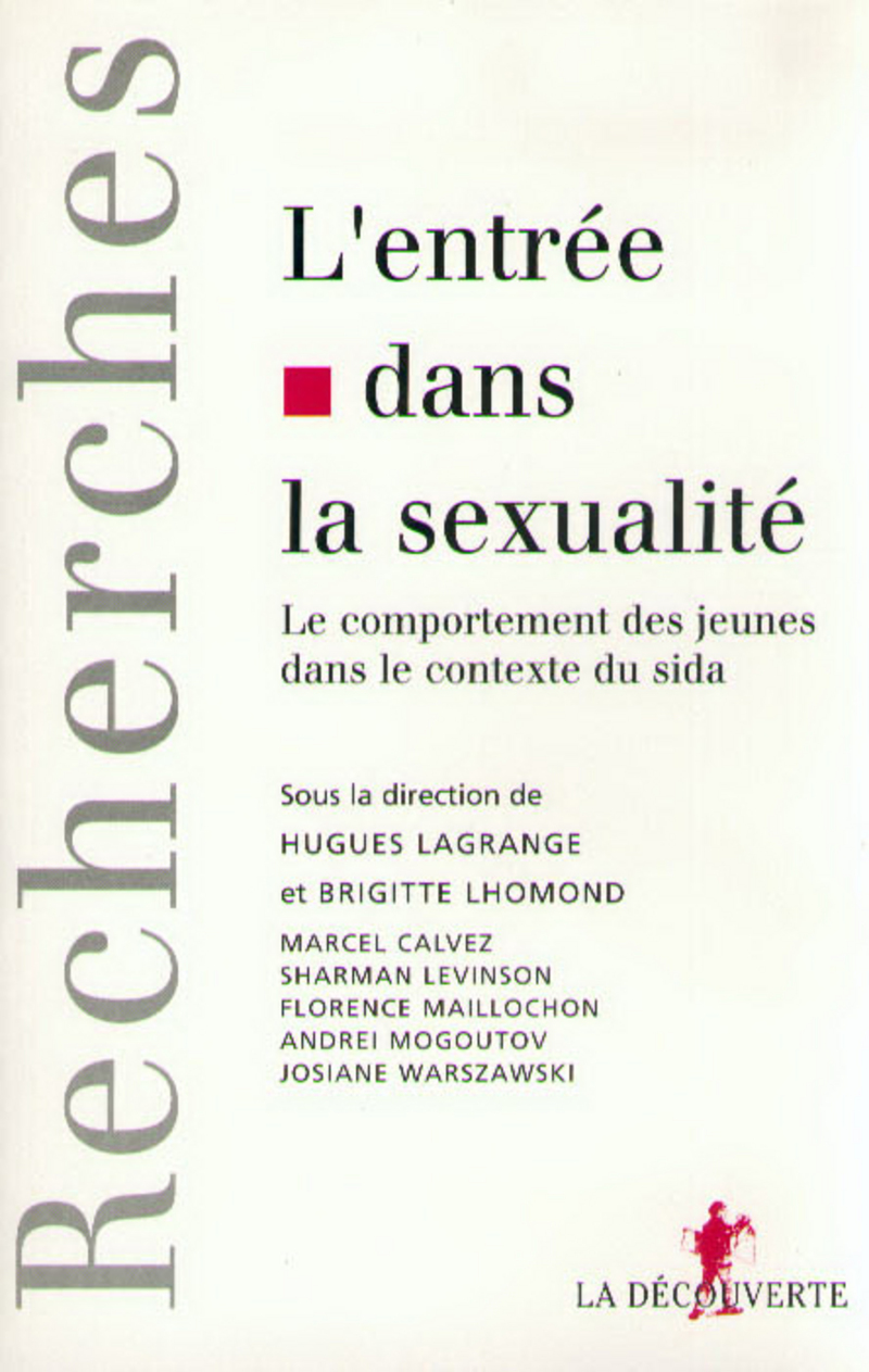 L'entrée dans la sexualité - Brigitte Lhomond, Hugues Lagrange