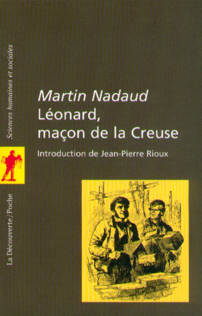 Léonard, maçon de la Creuse - Martin Nadaud
