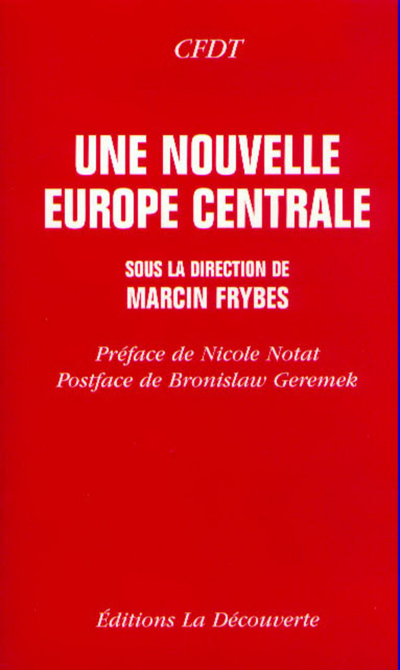 Une nouvelle Europe centrale - Marcin Frybes