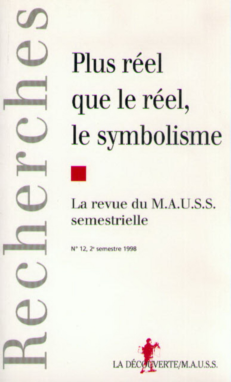 Plus réel que le réel, le symbolisme ? 