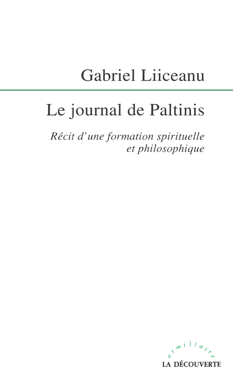 Le journal de Paltinis - Gabriel Liiceanu