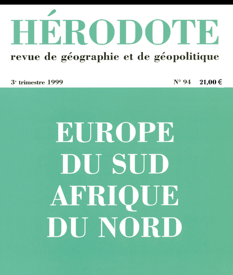 Hérodote numéro 94 - Europe du sud Afrique du nord -  Revue Hérodote