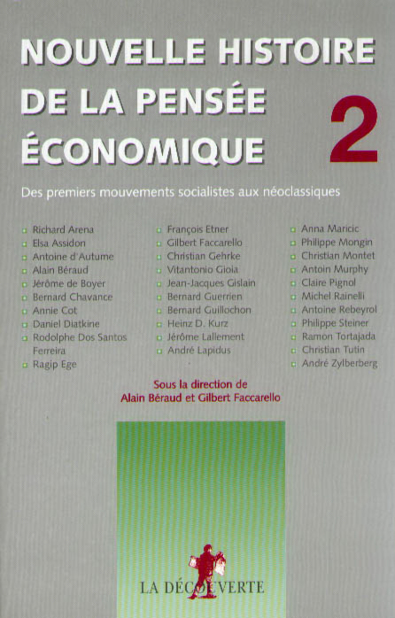 Nouvelle histoire de la pensée économique - Gilbert Faccarello, Alain Béraud