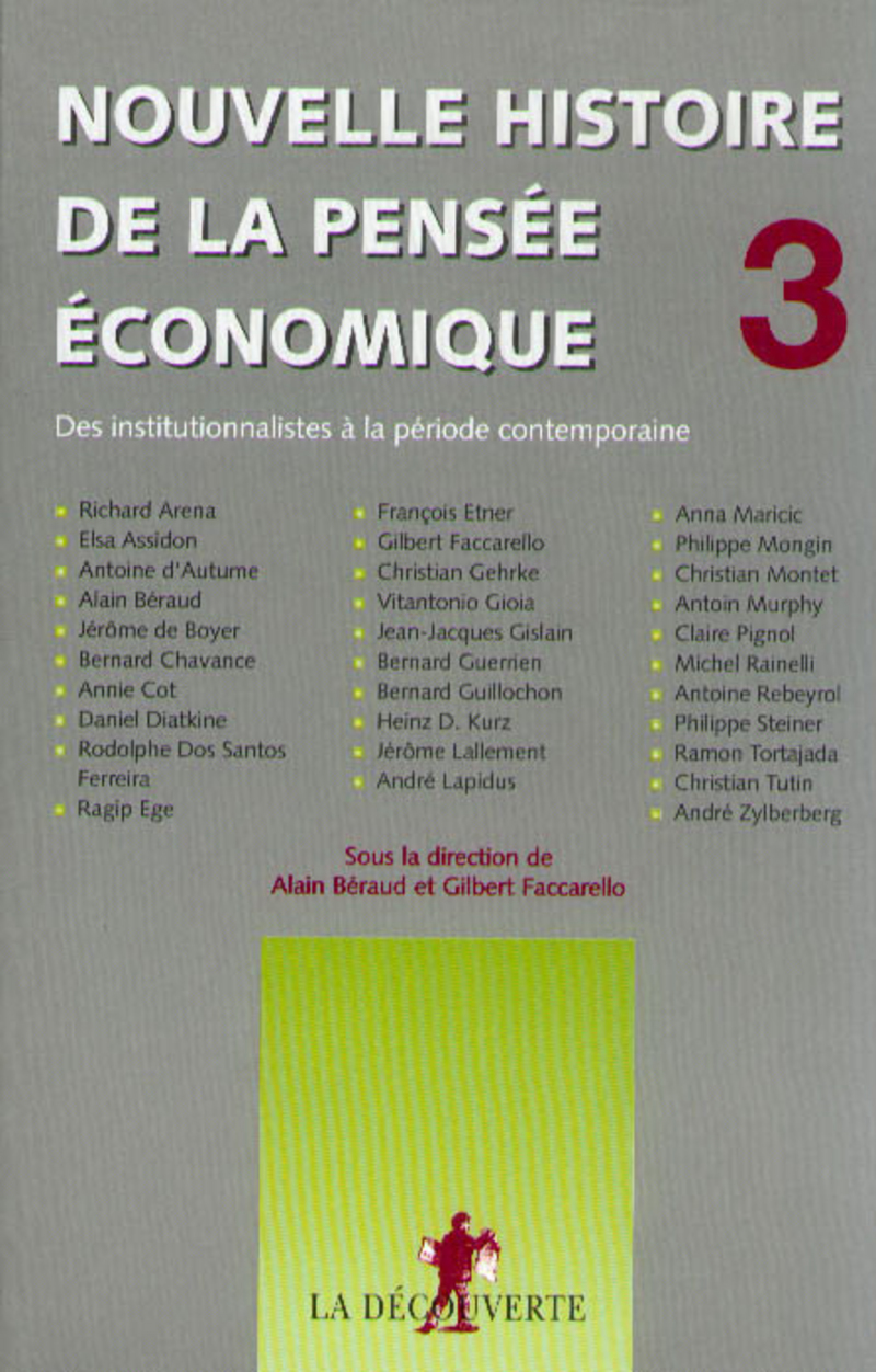 Nouvelle histoire de la pensée économique - Gilbert Faccarello, Alain Béraud