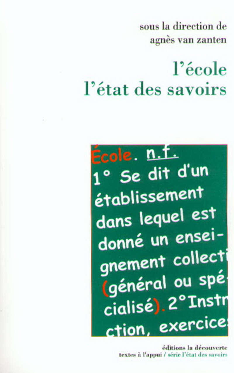 L'école, l'état des savoirs - Agnès Henriot-Van Zanten