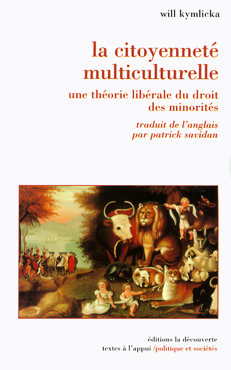 La citoyenneté multiculturelle - Will Kymlicka, Patrick Savidan