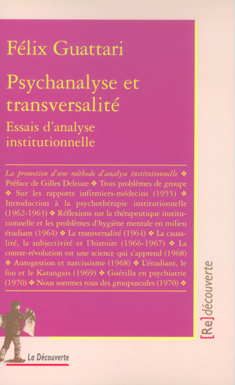 Psychanalyse et transversalité - Félix Guattari