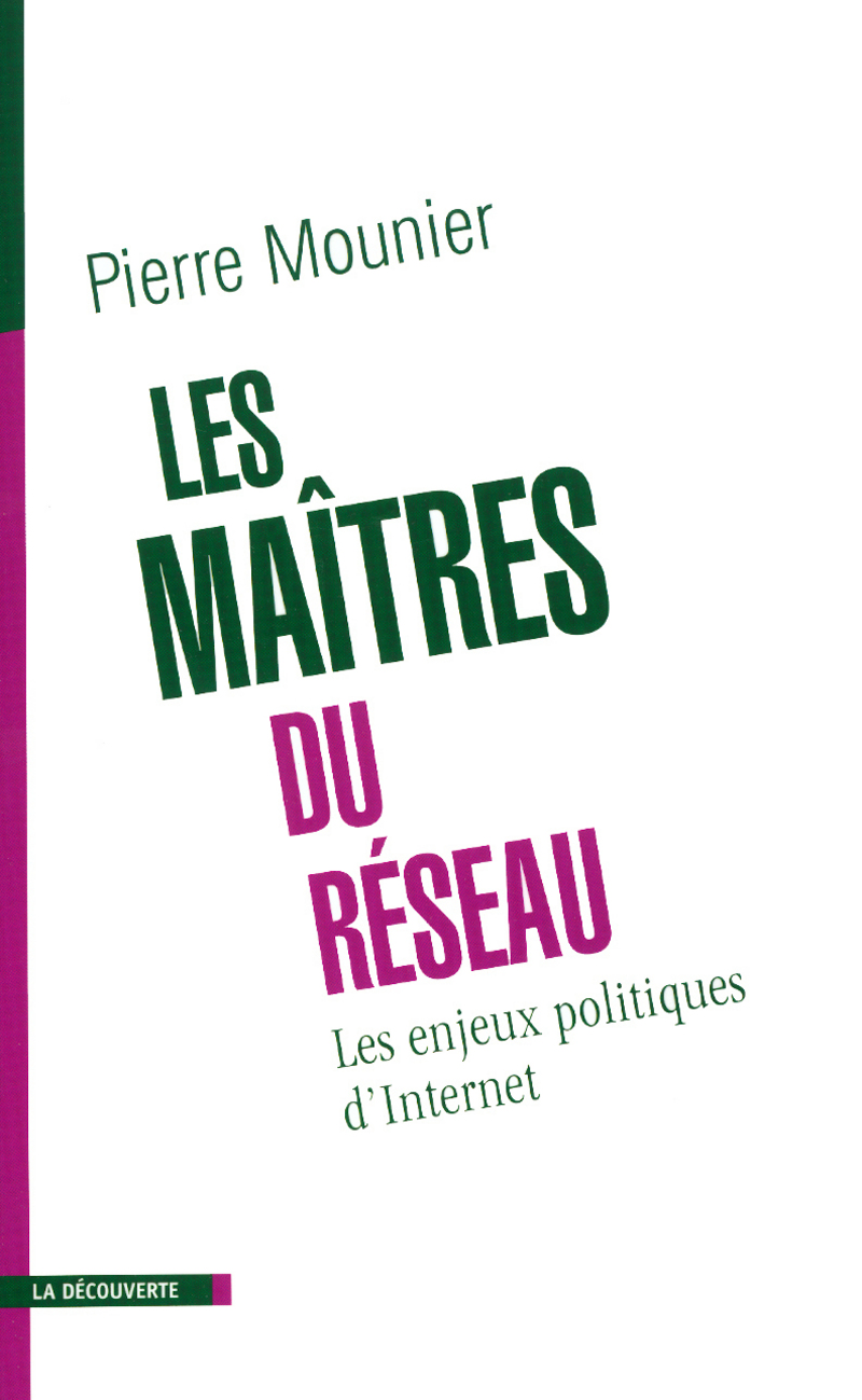 Les maîtres du réseau - Pierre Mounier