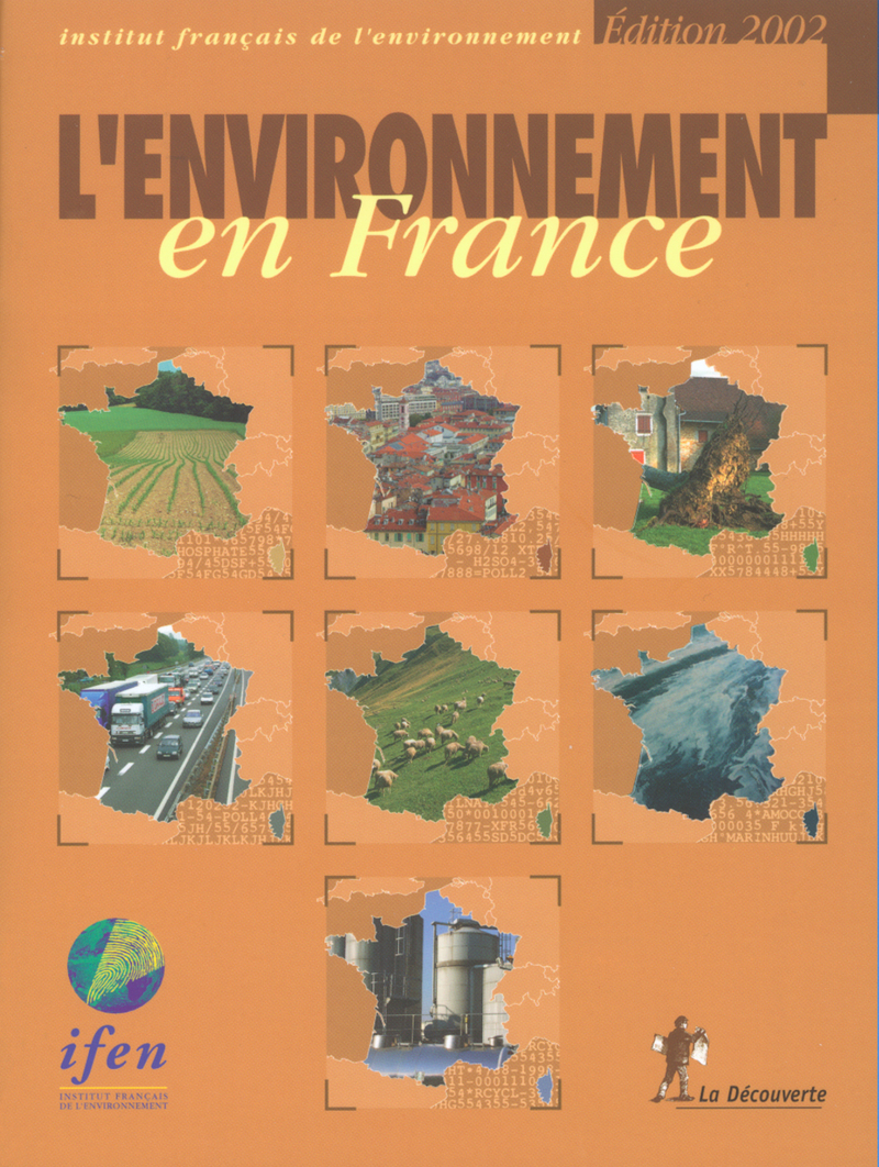 L'environnement en France -  IFEN (Institut Francais de l'Environnement)