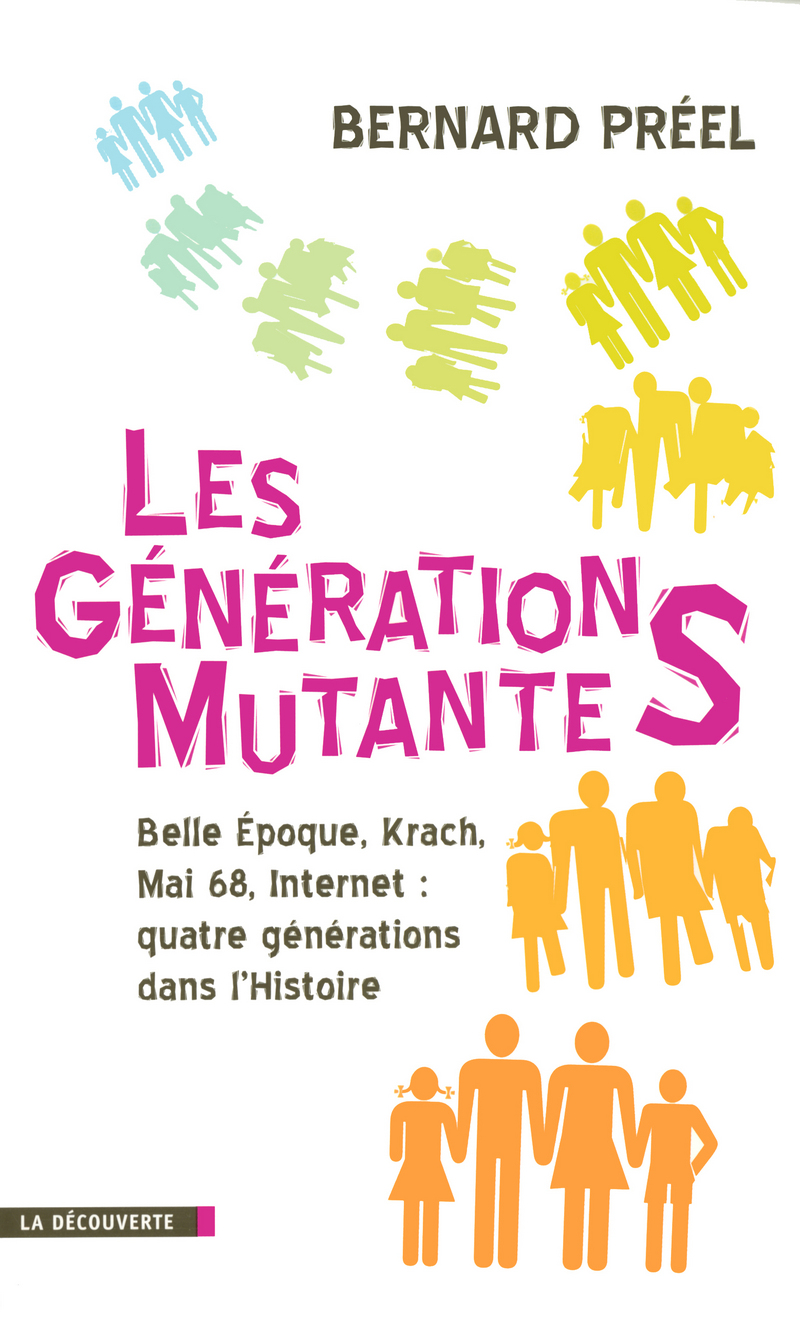 Les générations mutantes - Bernard Préel