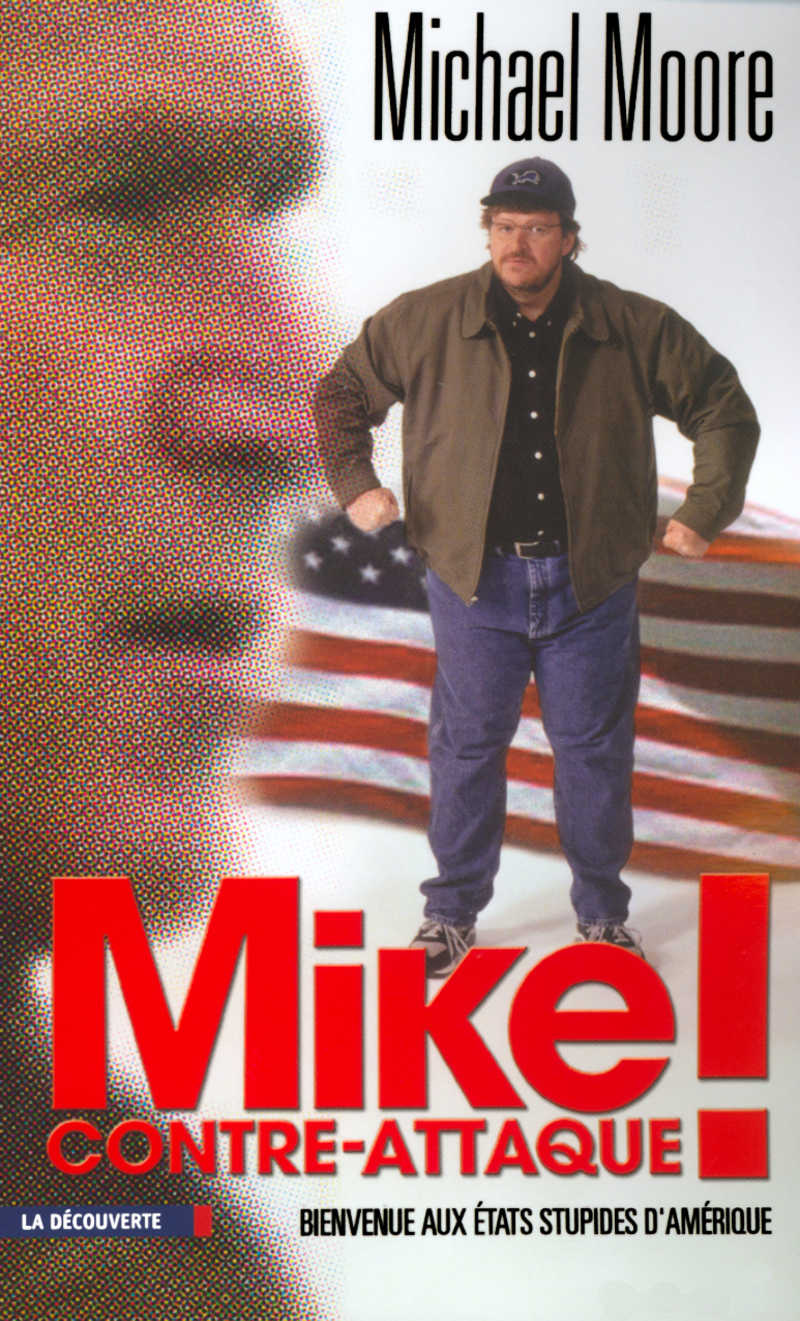 Mike contre-attaque ! - Michael Moore