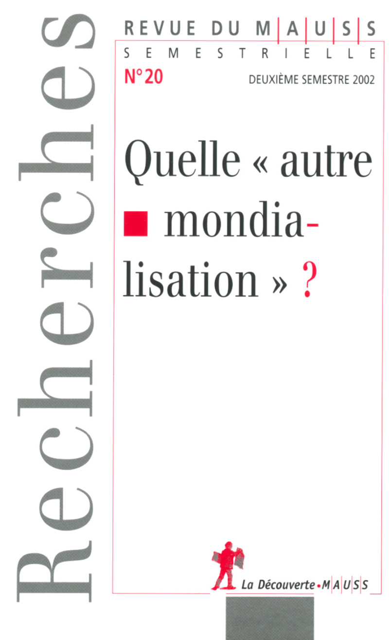 Quelle " autre mondialisation " ? 