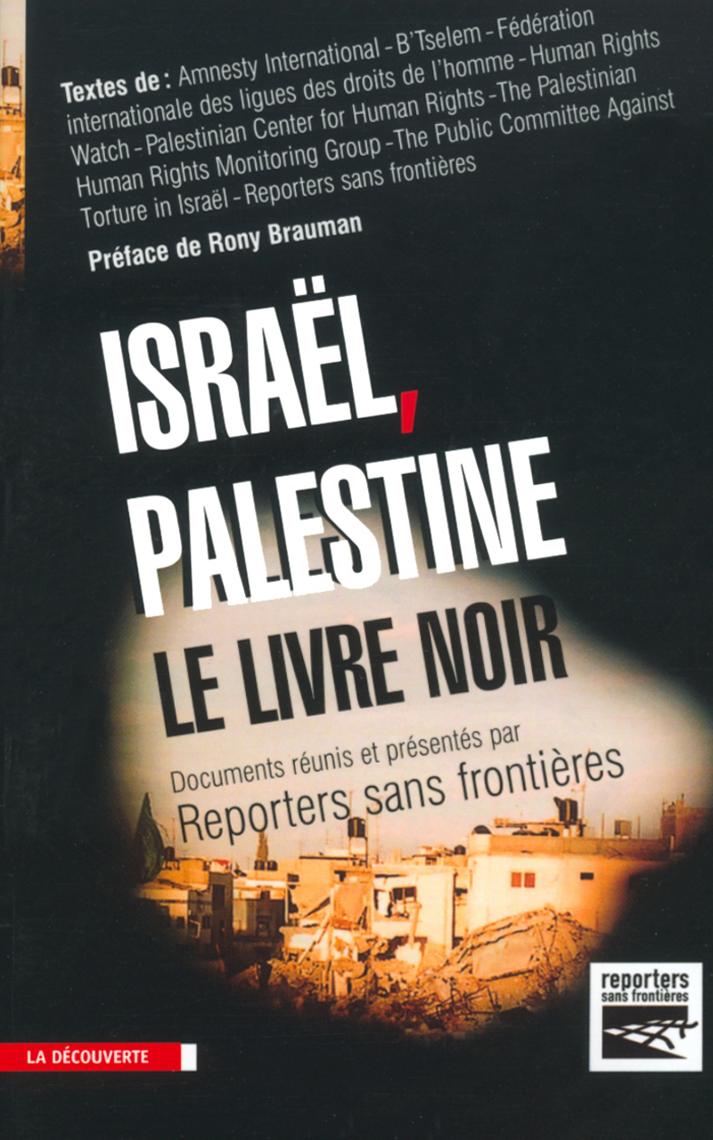 Israël-Palestine, le livre noir -  Reporters sans frontières (RSF)