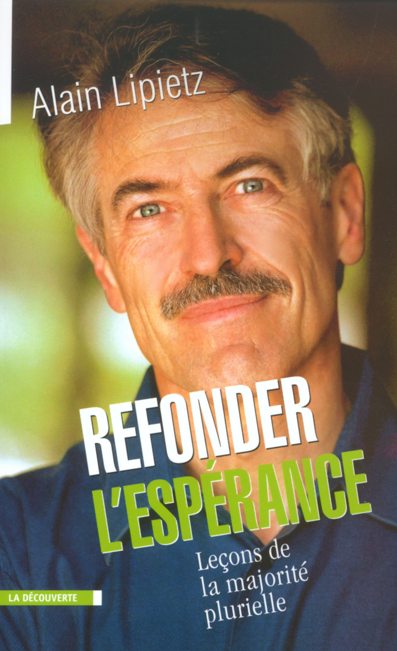 Refonder l'espérance - Alain Lipietz