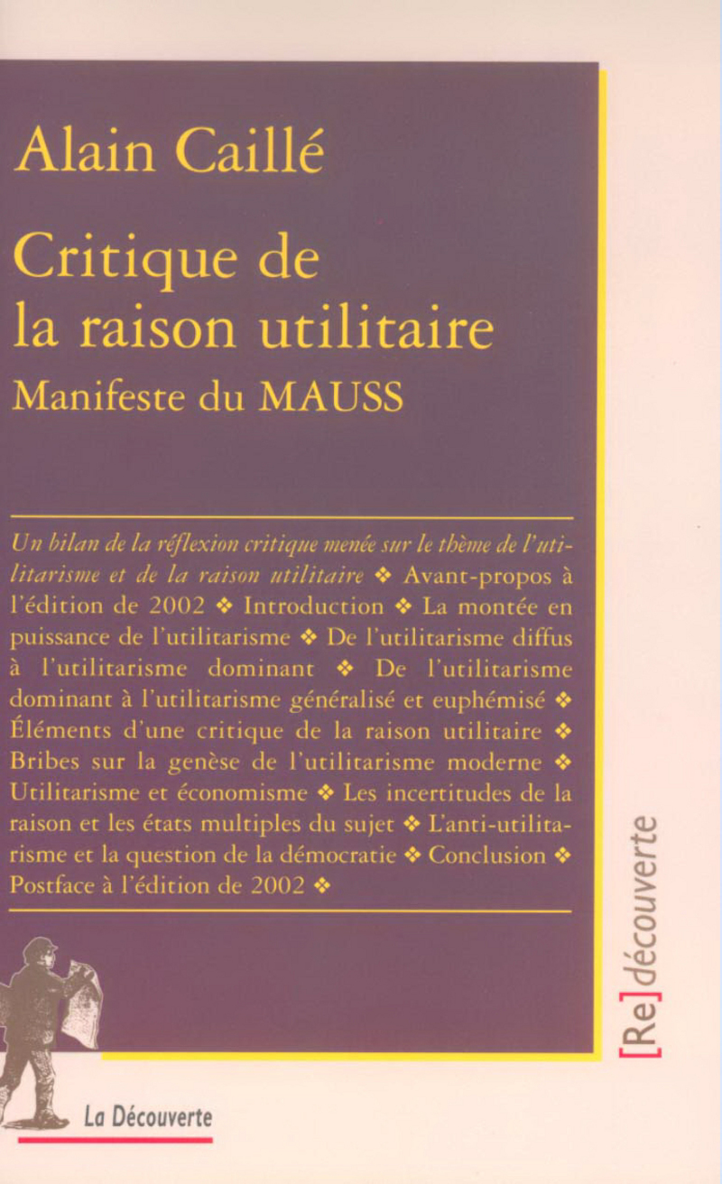 Critique de la raison utilitaire - Alain Caillé