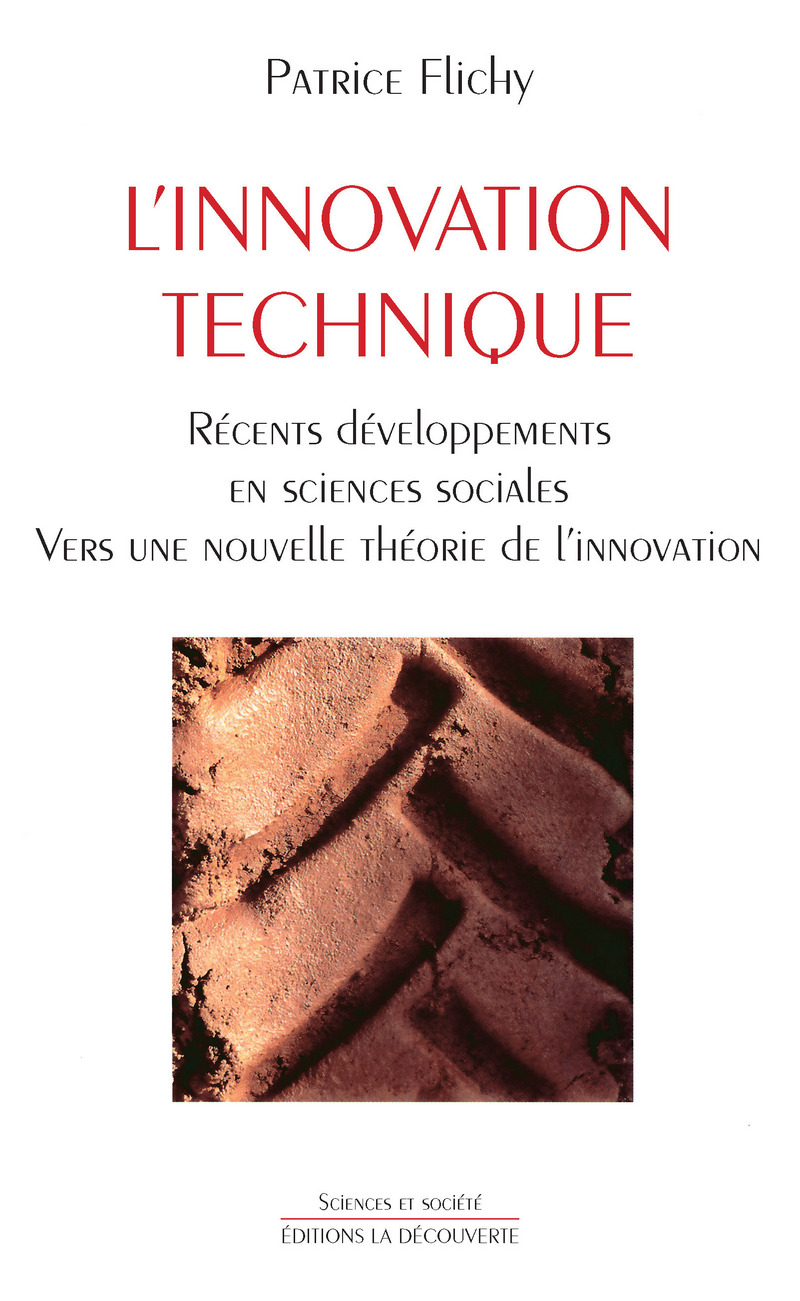 L'innovation technique - Patrice Flichy