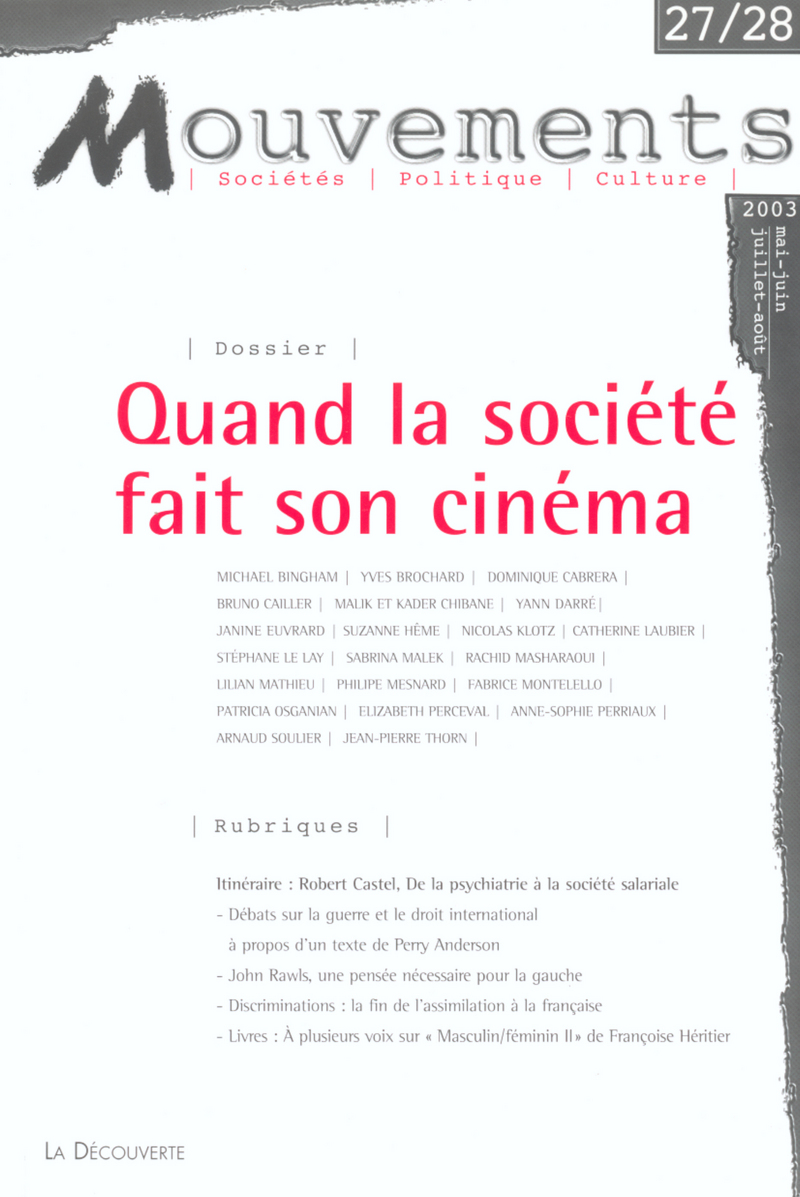 Quand la société fait son cinéma -  Revue Mouvements
