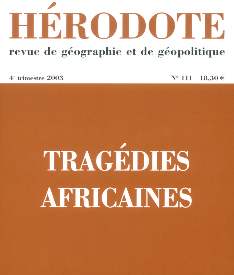 Hérodote numéro 111 - Tragédies africaines -  Revue Hérodote