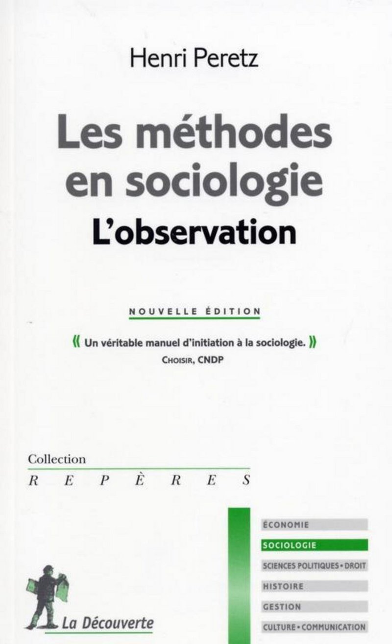Les méthodes en sociologie. L'observation - Henri Peretz