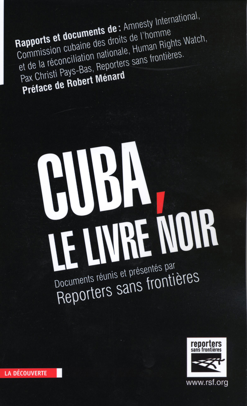 Cuba, le livre noir -  Reporters sans frontières (RSF)