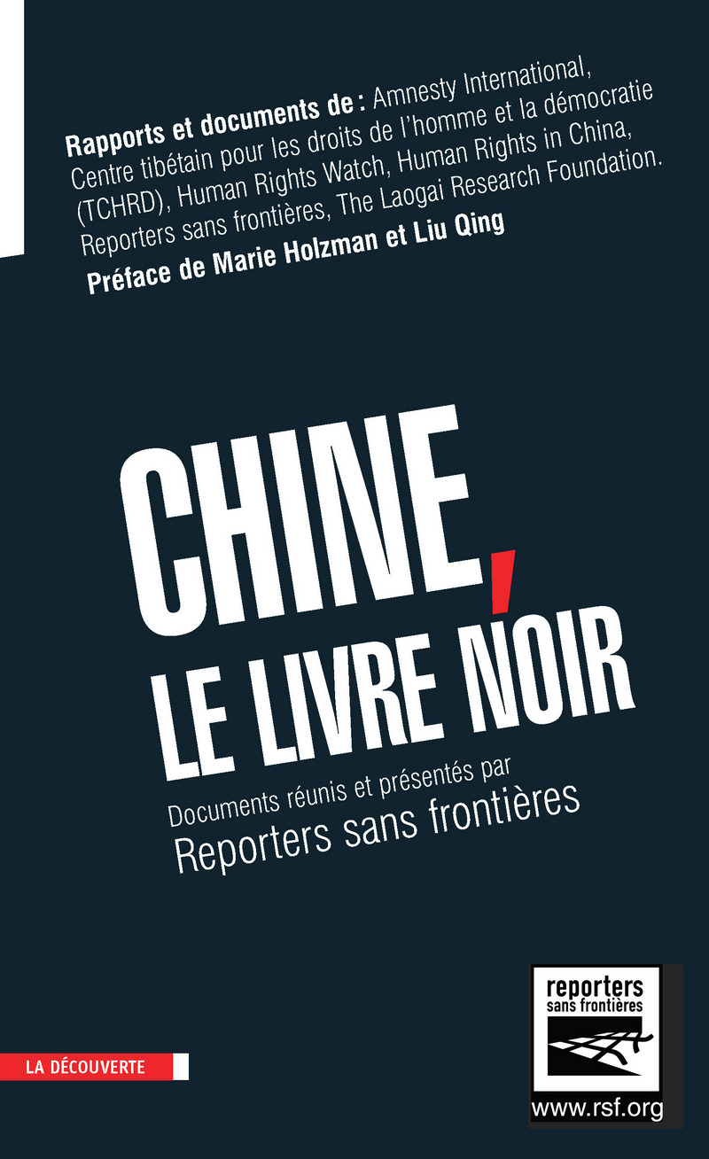 Chine, le livre noir -  Collectif,  Reporters sans frontières (RSF)