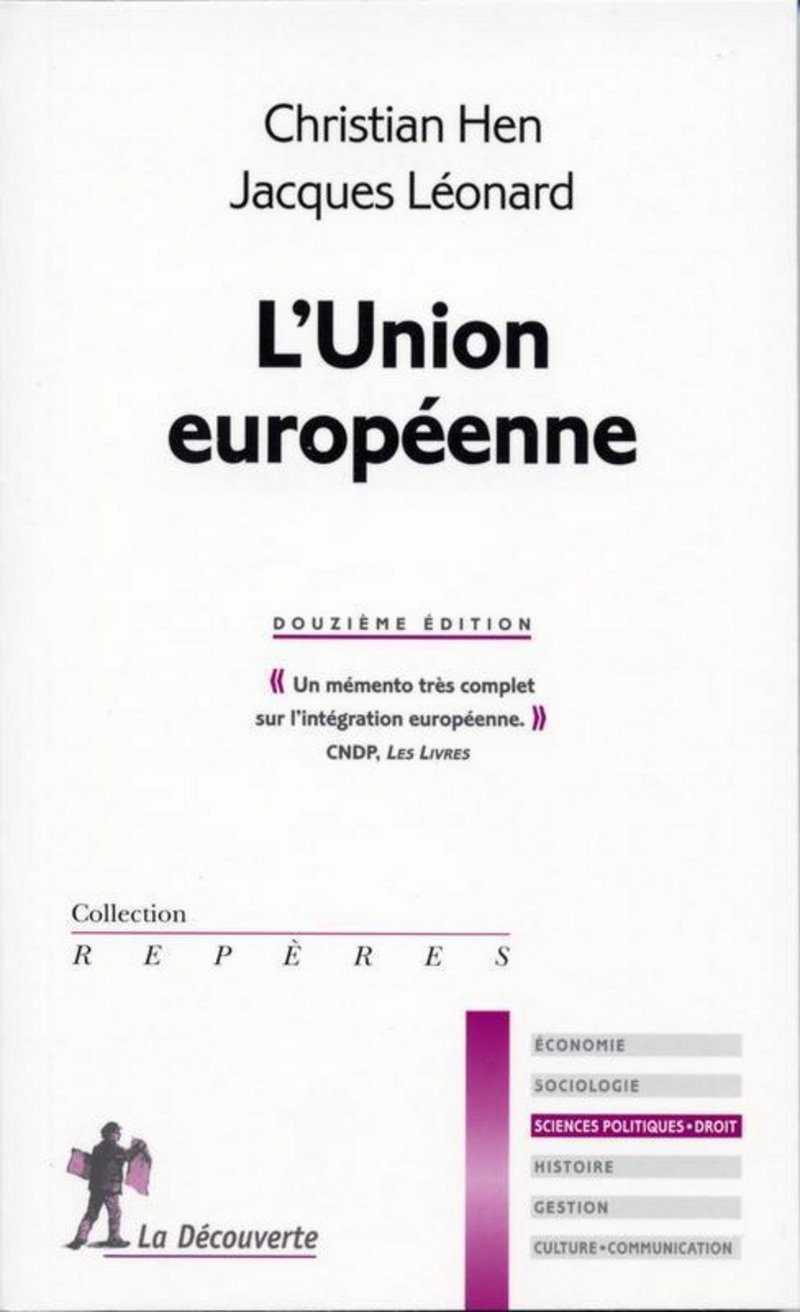 L'Union européenne - 12ème Édition - Christian Hen, Jacques Léonard