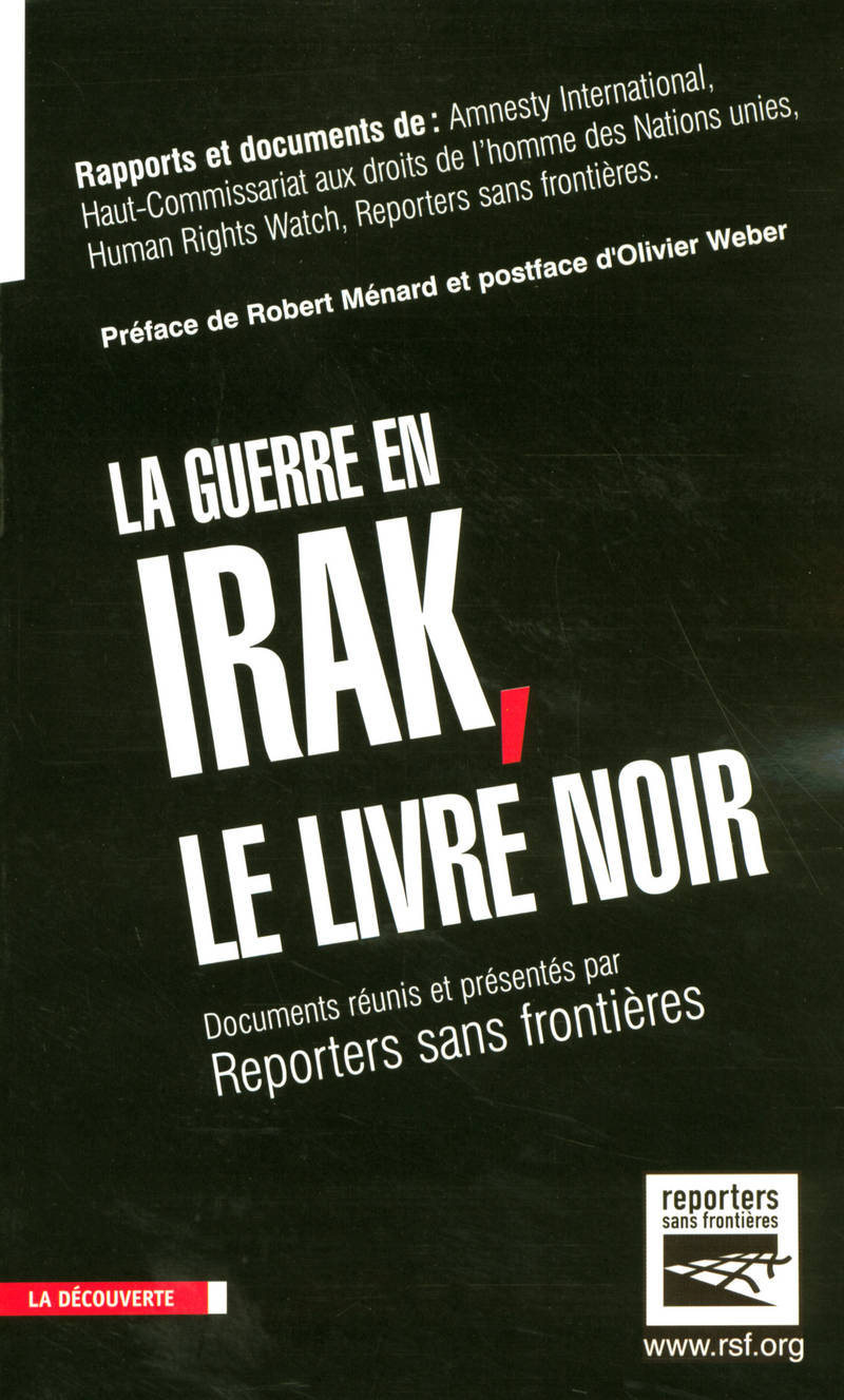 La guerre en Irak, le livre noir -  Reporters sans frontières (RSF)