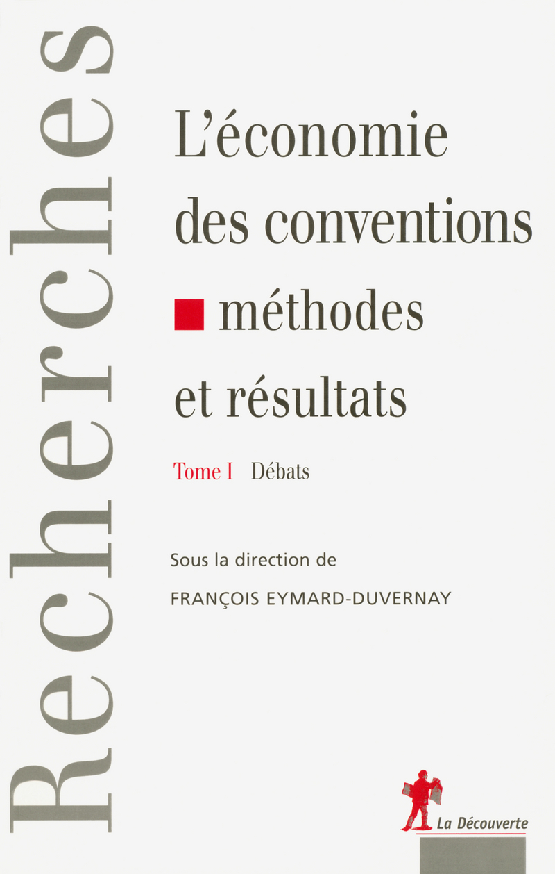 L'économie des conventions, méthodes et résultats - François Eymard-Duvernay