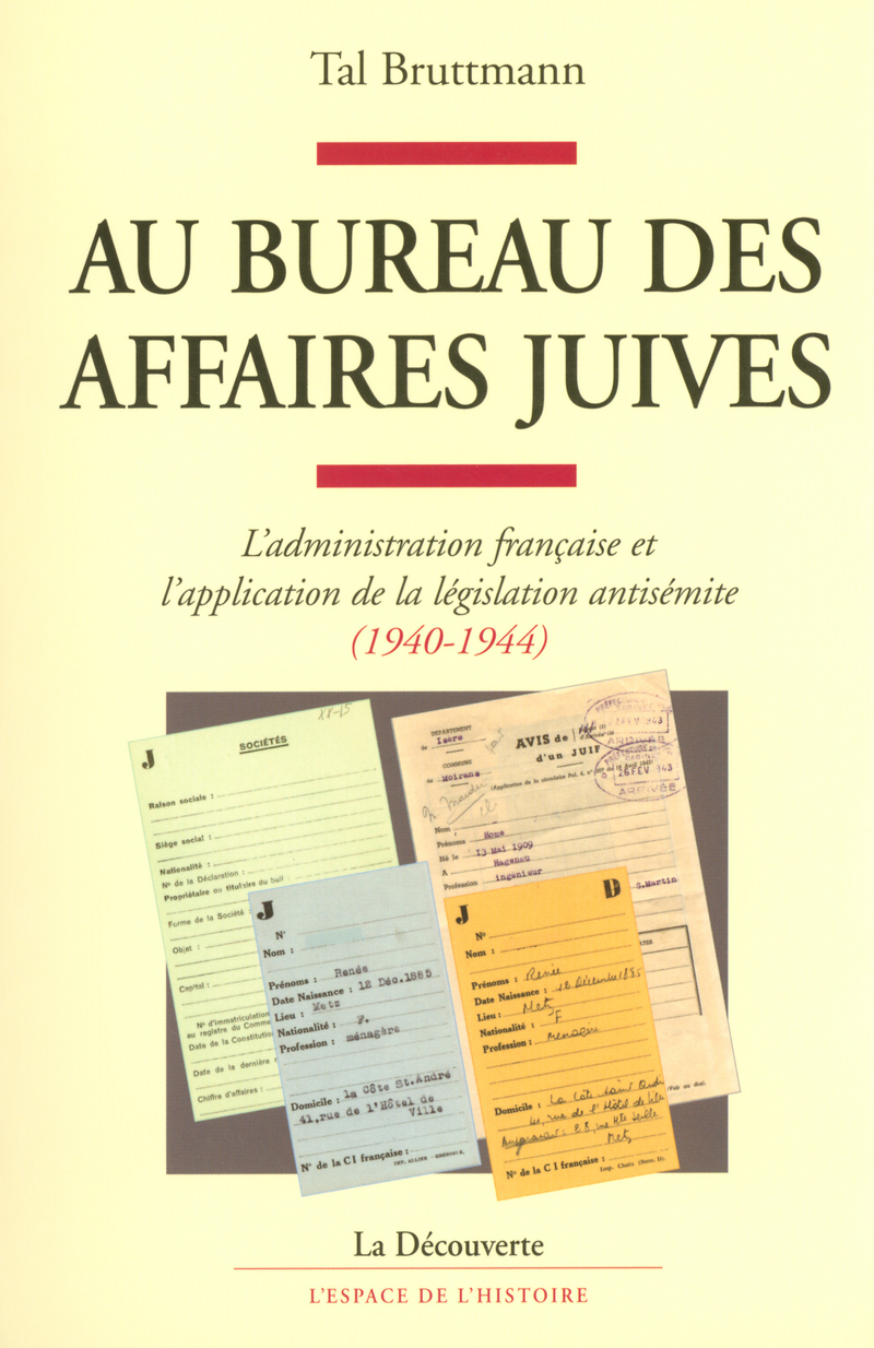 Au bureau des Affaires juives - Tal Bruttmann