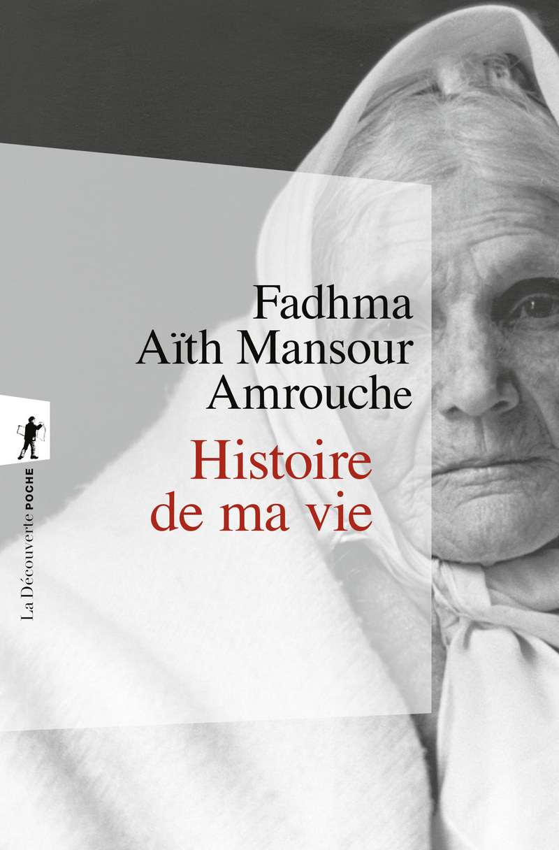 L'histoire de ma vie - Fadhma Aith Mansour Amrouche