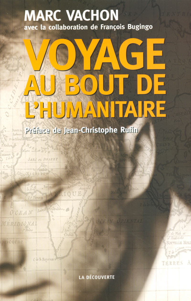 Voyage au bout de l'humanitaire - Marc Vachon, François Bugingo