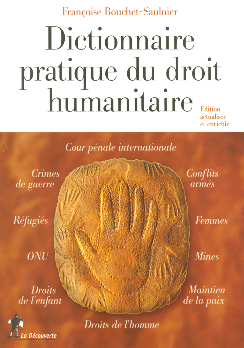 Dictionnaire pratique du droit humanitaire 