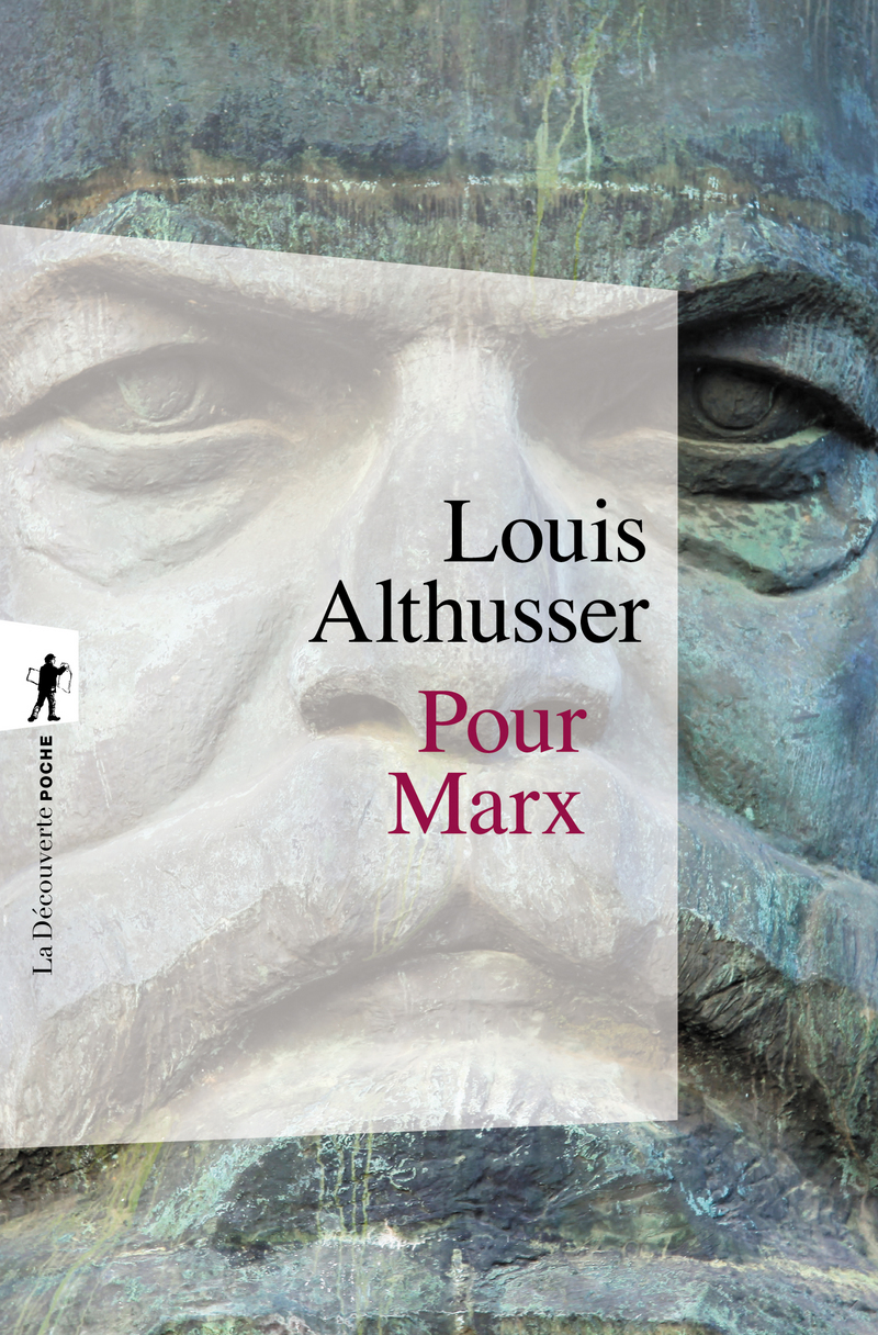 Pour Marx - Louis Althusser, Étienne Balibar