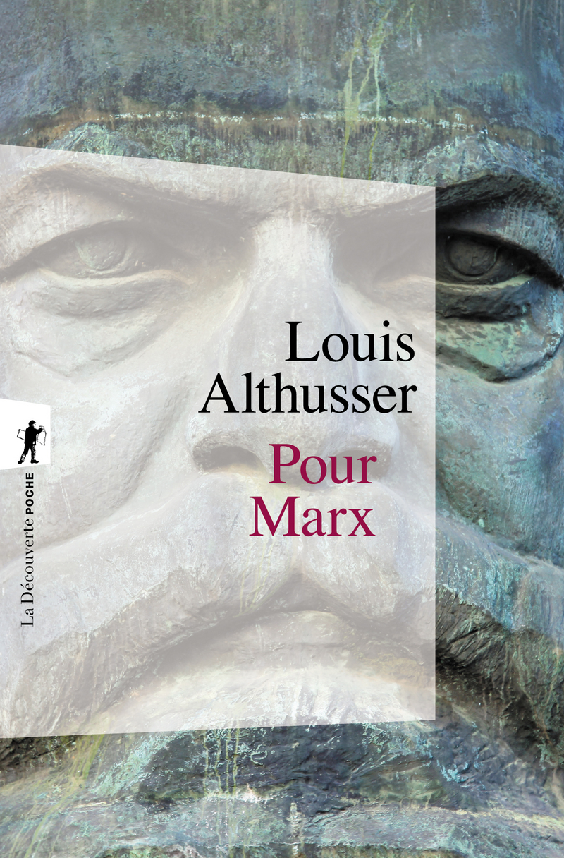 Pour Marx - Louis Althusser, Étienne Balibar