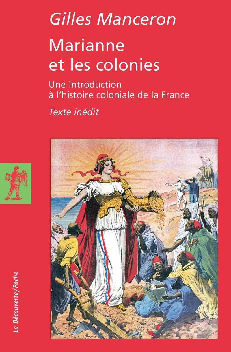 Marianne et les colonies - Gilles Manceron