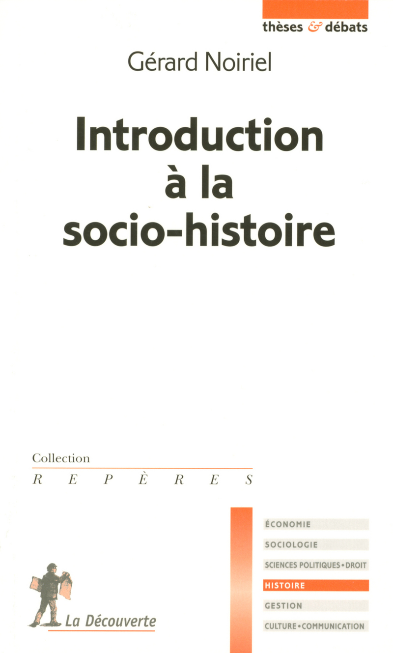 Introduction à la socio-histoire - Gérard Noiriel