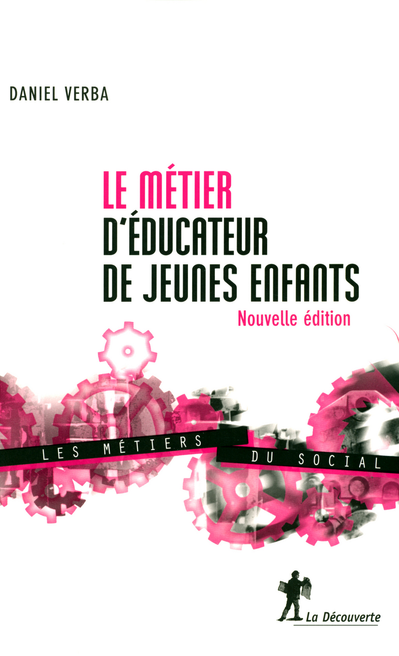 Le métier d'éducateur de jeunes enfants 
